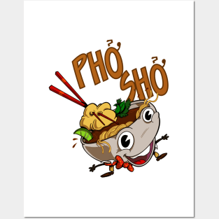 Pho Sho - Cartoon Pho Vietnamese Soup Bowl Posters and Art